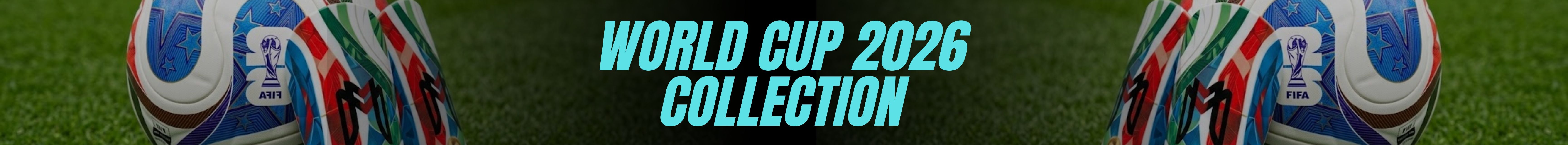 World Cup 2026 Collection